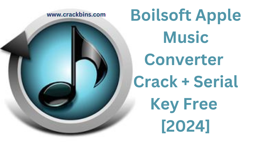 Boilsoft Apple Music Converter Crack