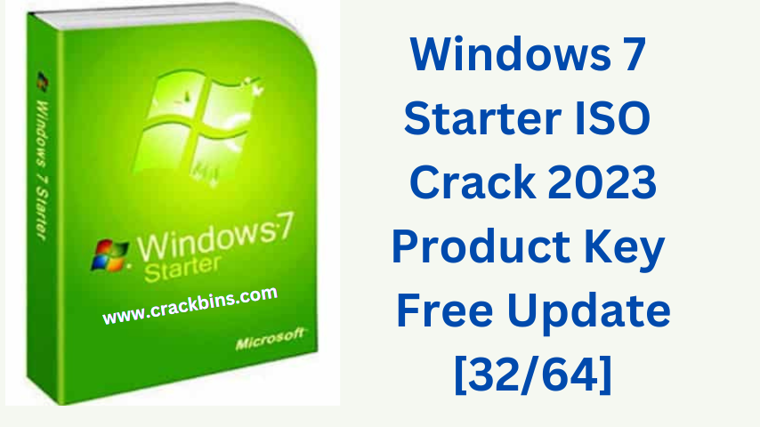 Windows 7 Starter ISO Crack
