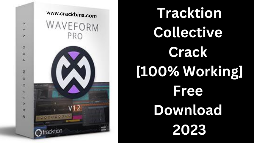 Tracktion Collective Crack