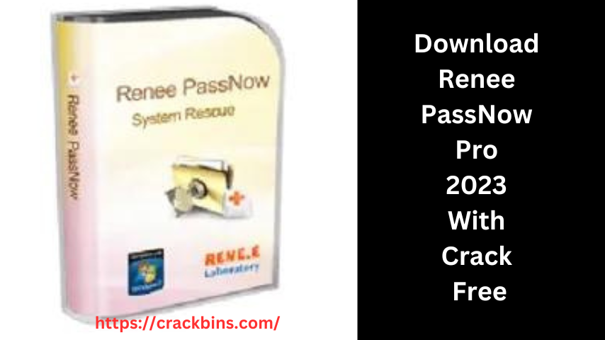 Renee PassNow Crack