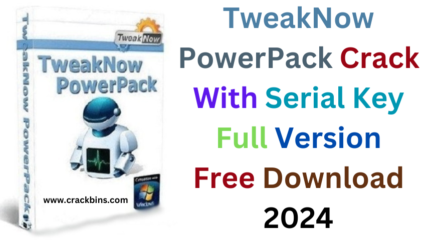 TweakNow PowerPack Crack