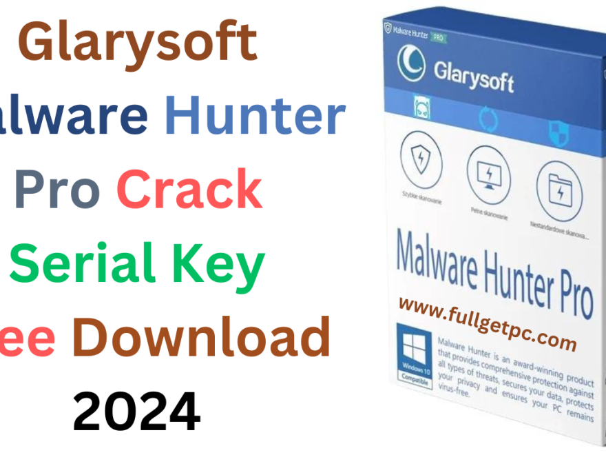 GlarySoft Malware Hunter Pro Crack