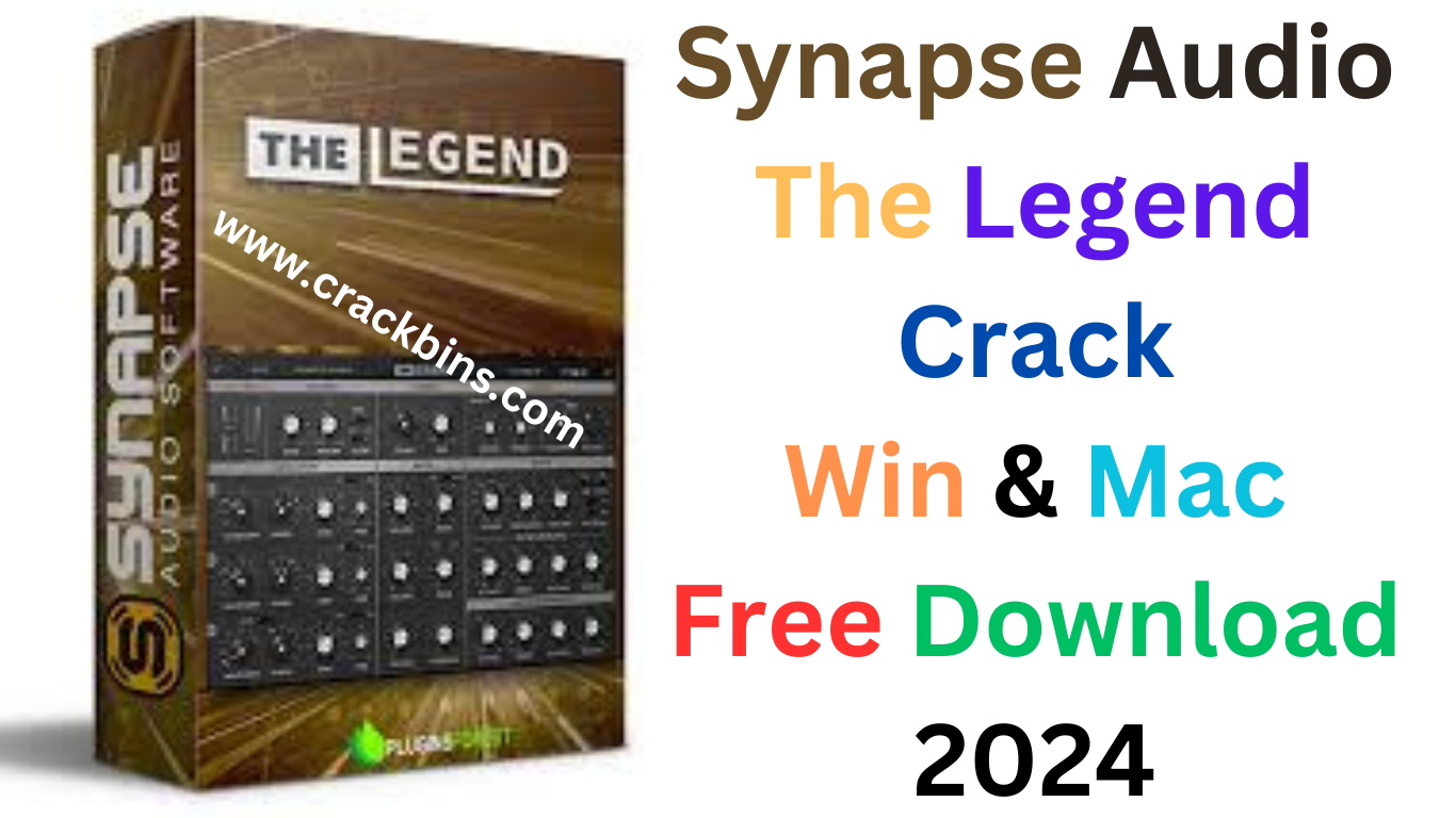 Synapse Audio Legend Crack