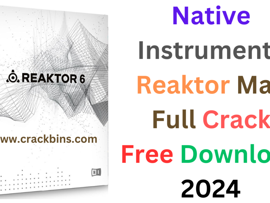 Native Instruments Reactor Crack