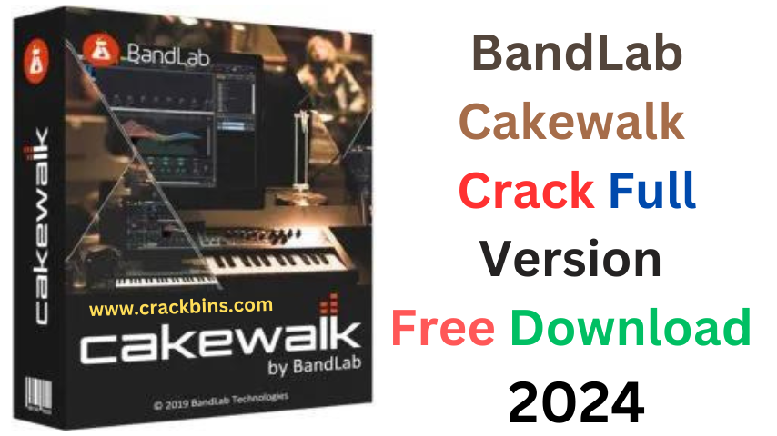 BandLab Cakewalk Crack