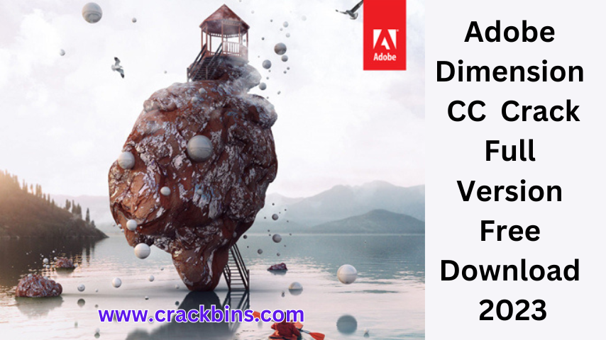Adobe Dimension CC Crack