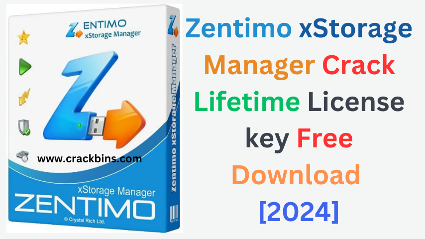 Zentimo xStorage Manager 2.4.4 Crack