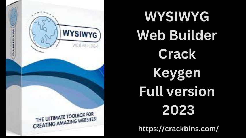 WYSIWYG Web Builder Full Version Crack