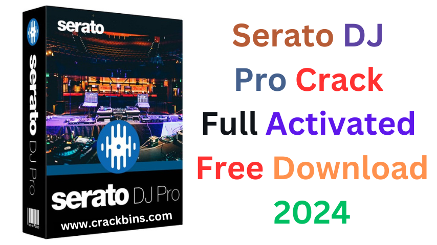 Serato DJ Pro Crack