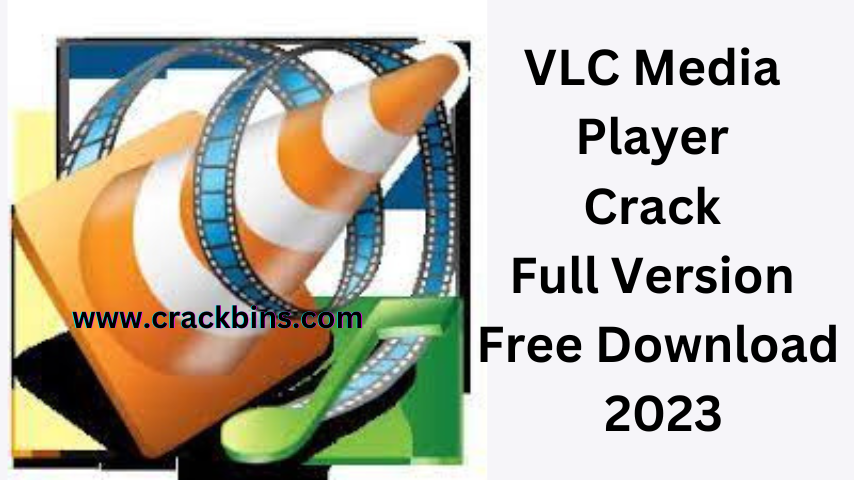 VLC Media Player Crack