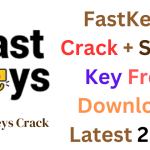 FastKeys 5.16 Crack + Serial Key Free Download Latest 2024