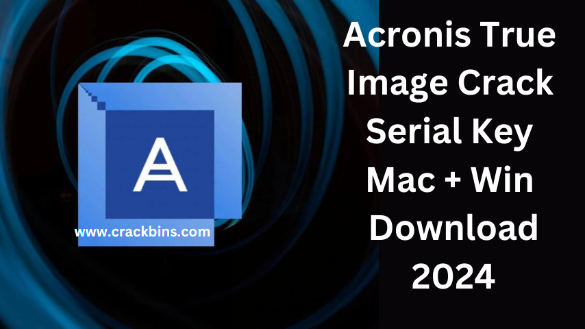 Acronis True Image Crack