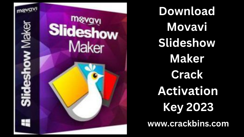 Movavi Slideshow Maker Crack