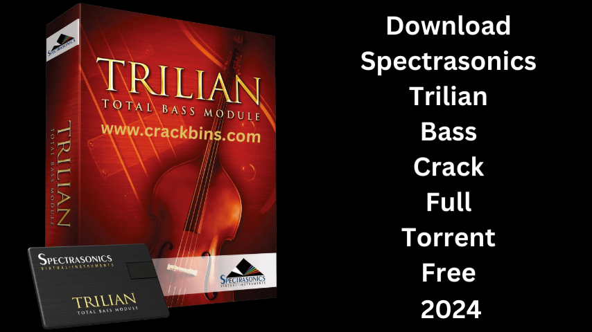 Spectrasonic Trilian Bass Crack