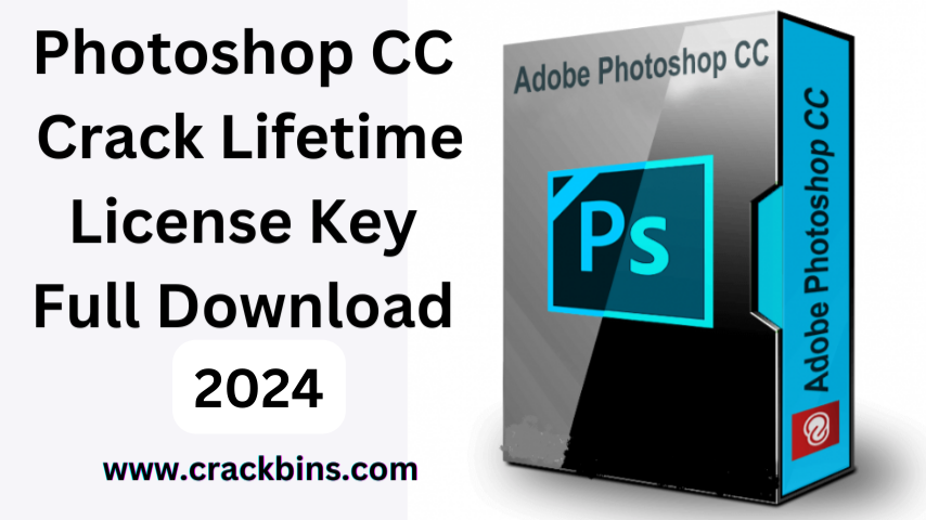 Photoshop CC Crack Lifetime