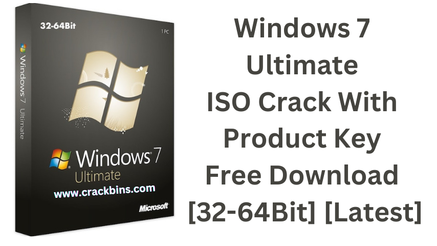 Windows 7 Ultimate ISO Crack