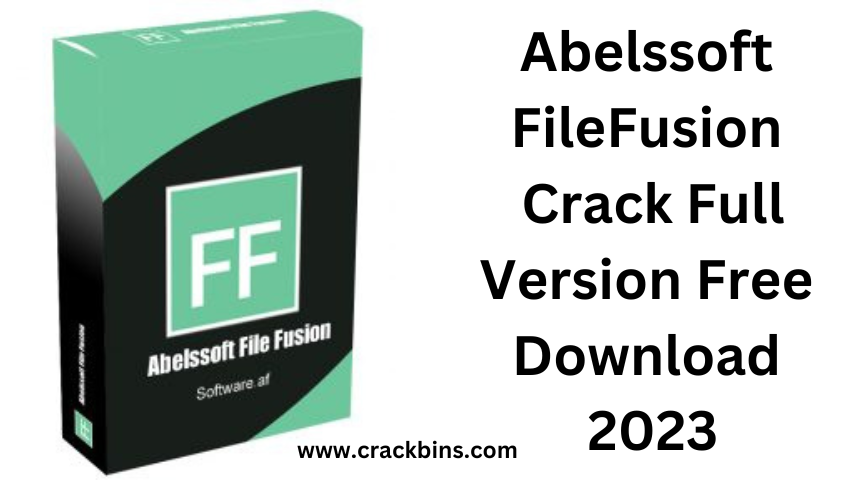 Abelssoft FileFusion 6.03.47540 Crack