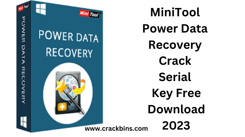 MiniTool Power Data Recovery Crack