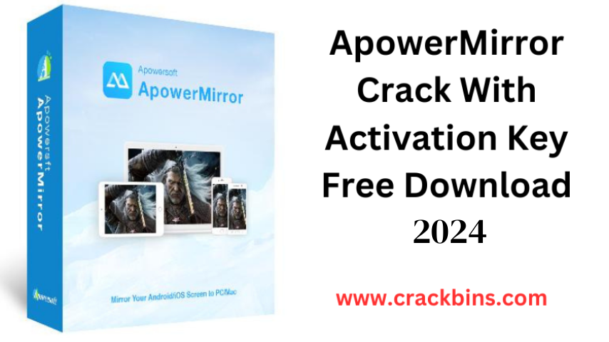 ApowerMirror Crack