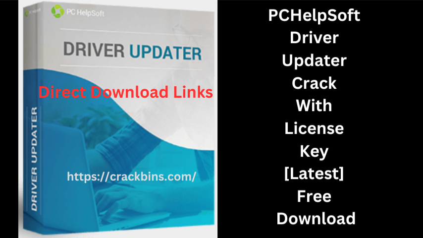 PCHelpSoft Driver Updater Crack