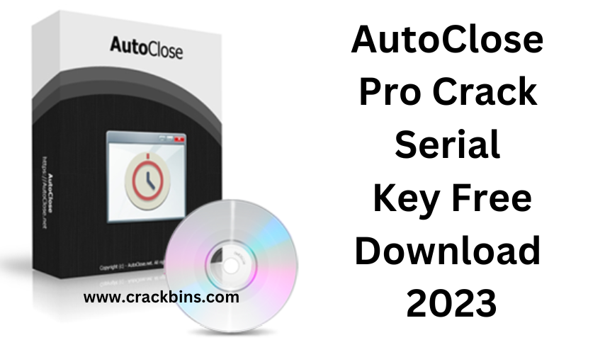AutoClose Pro Crack