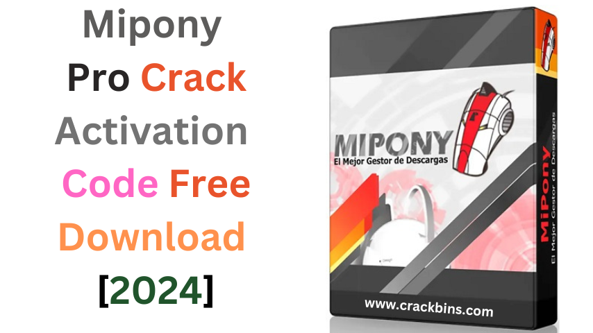 Mipony Pro Crack
