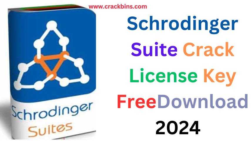 Schrodinger Suite 2024.4 Crack