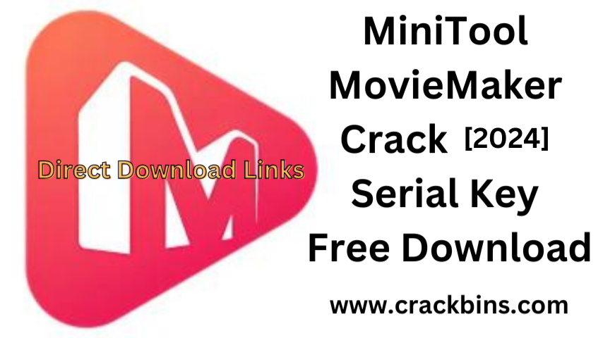MiniTool Movie Maker Crack