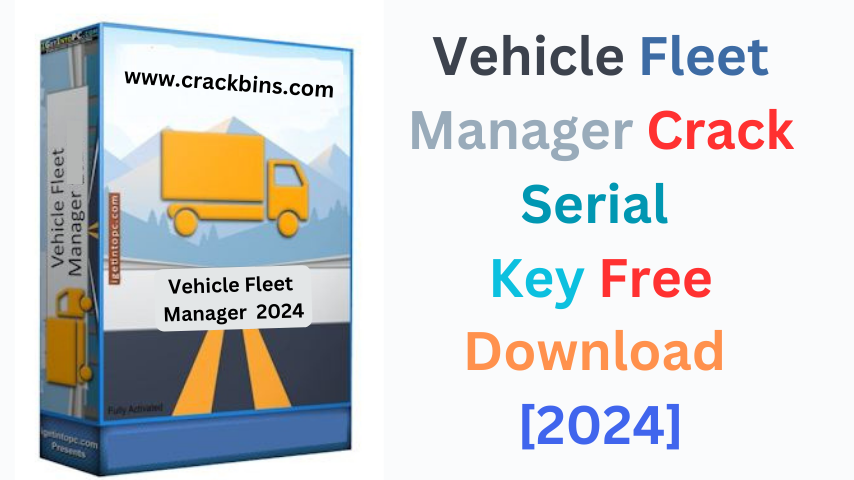 Vehicle Fleet Manager Crack