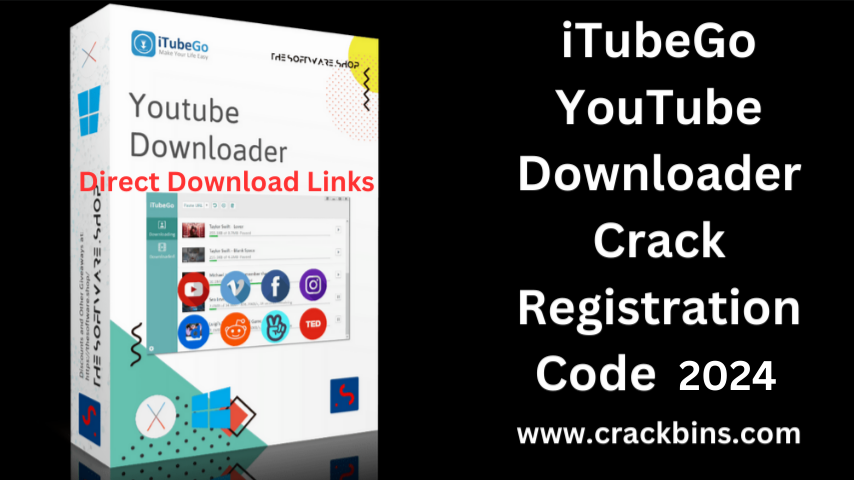 ITubeGo YouTube Crack