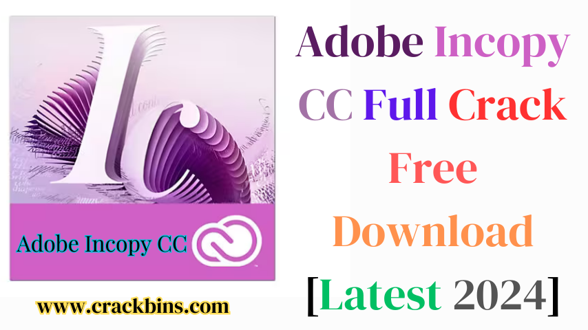 Adobe InCopy CC Crack