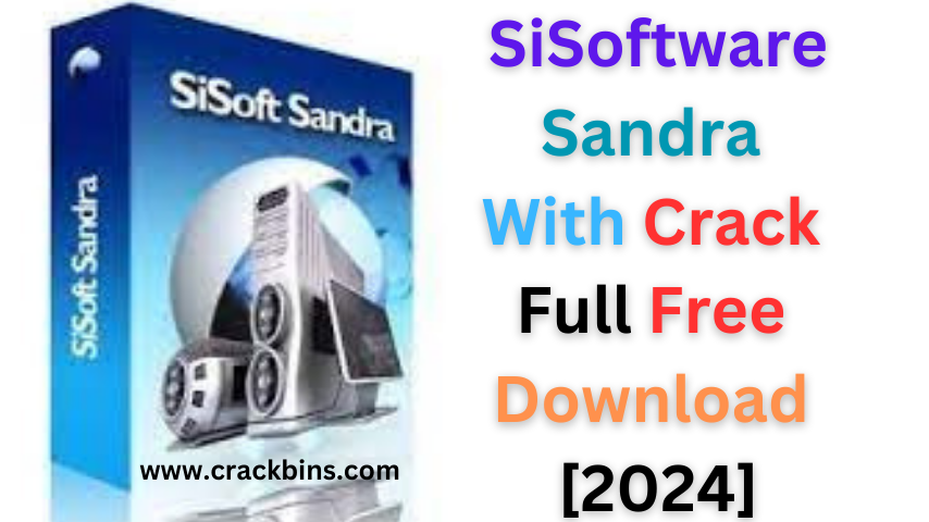 SiSoftware Sandra crack