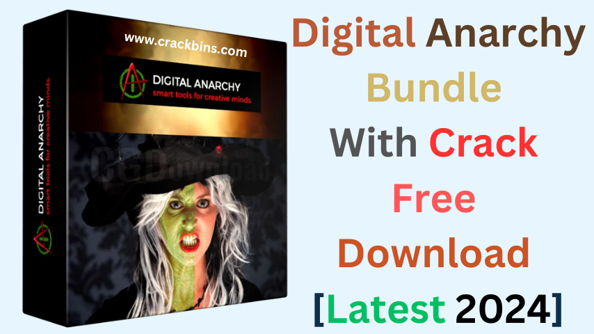 Digital Anarchy Bundle Crack